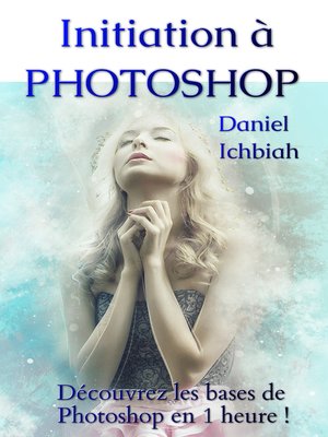 cover image of Initiation à Photoshop